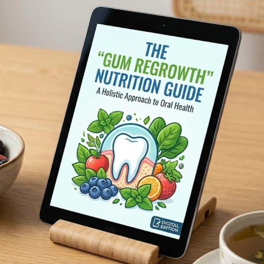 The "Gum Regrowth" Nutrition Guide